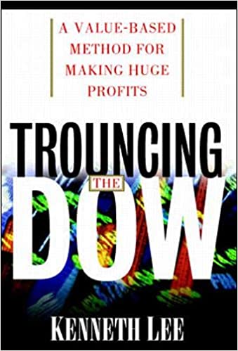 Trouncing the Dow: A Value-Based Method for Making Huge Profits in the Stock Market - Scaanned Pdf